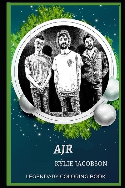Ajr Legendary Coloring Book: Relax And Unwind Your Emotions With Our Inspirational And Affirmative Designs