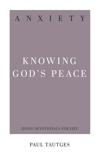 Anxiety: Knowing God's Peace