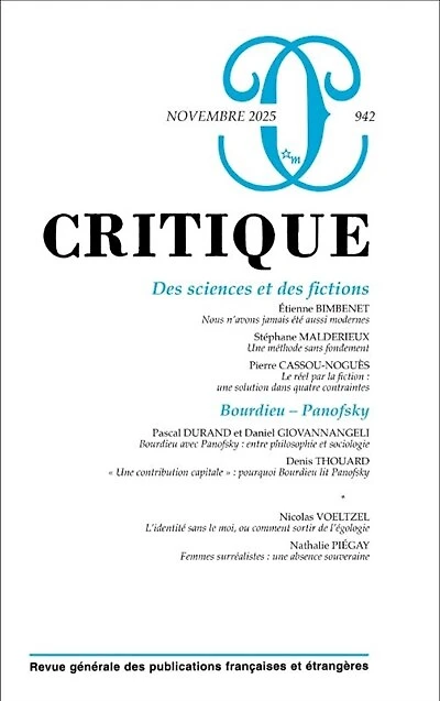 Critique, n°942. Des sciences et des fictions ; Bourdieu-Panofsky