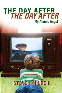 The Day After After: My Atomic Angst