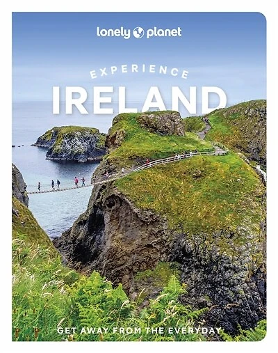 Lonely Planet Experience Ireland 2 2nd Ed.