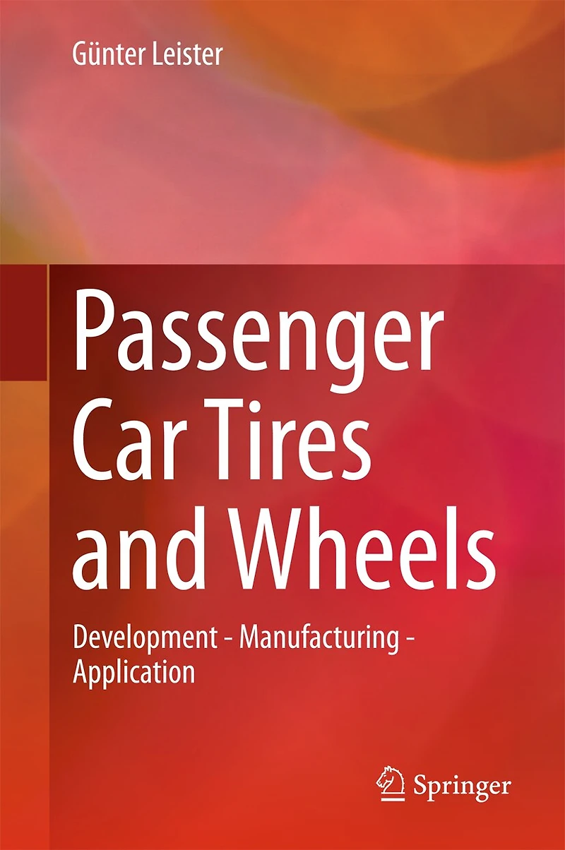 Passenger Car Tires And Wheels: Development