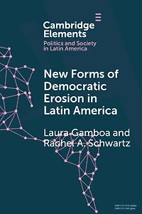 New Forms of Democratic Erosion Latin America
