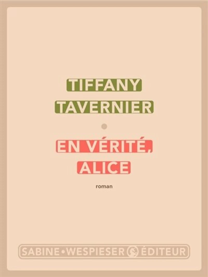 En vérité, Alice