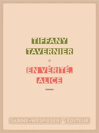 En vérité, Alice