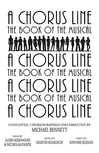 A Chorus Line: The Complete Book of the Musical