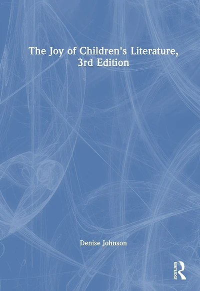 The Joy of Children's Literature