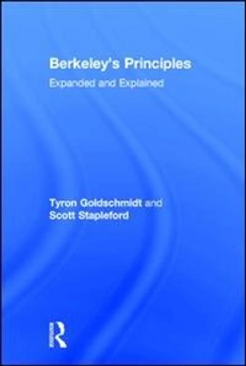 Berkeley's Principles: Expanded And Explained