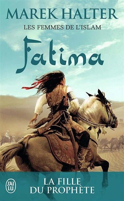 Fatima: la fille de Mahomet