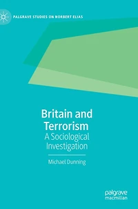 Britain and Terrorism: A Sociological Investigation