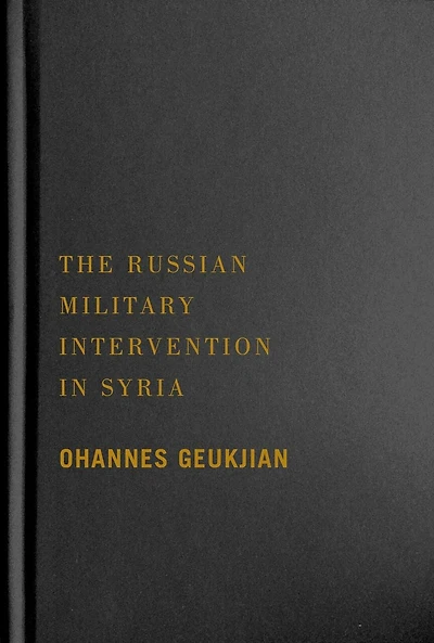 The Russian Military Intervention Syria