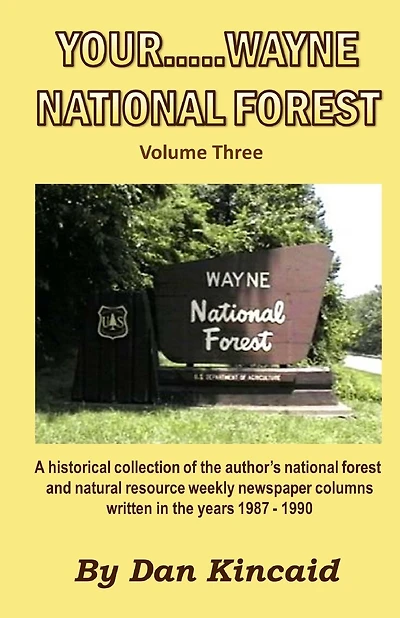 Your.....Wayne National Forest, Volume Three