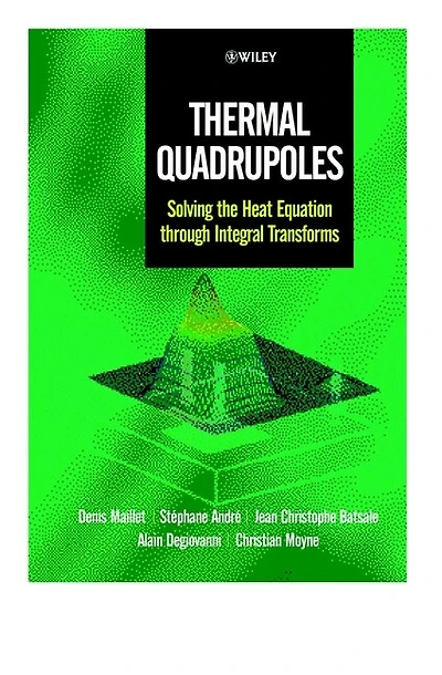 Thermal Quadrupoles: Solving the Heat Equation through Integral Transforms