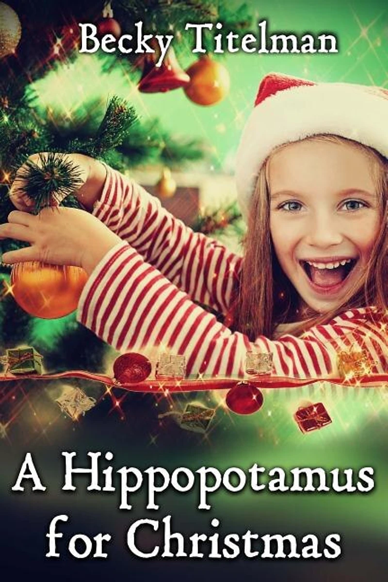 A Hippopotamus for Christmas