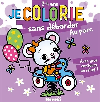 Je colorie sans déborder (2-4 ans): Au parc T73