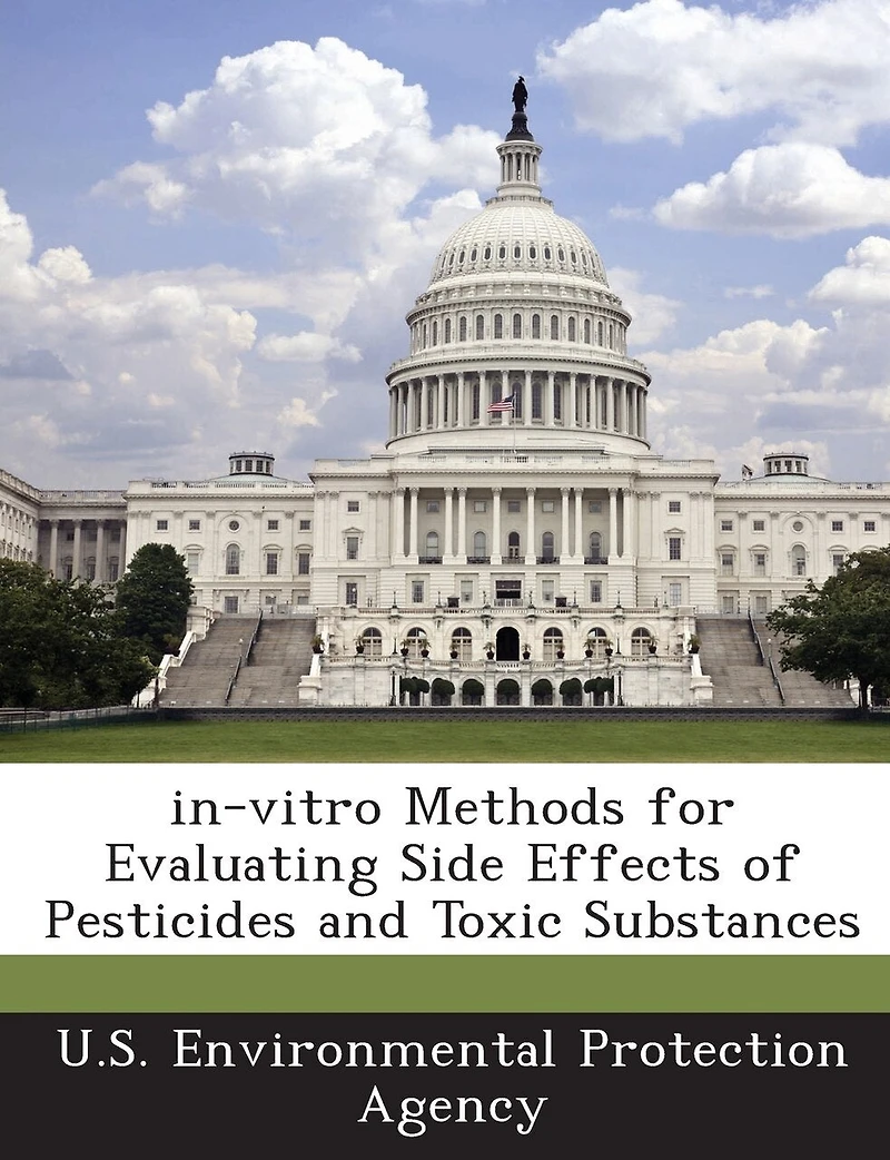 In-vitro Methods For Evaluating Side Effects Of Pesticides And Toxic Substances