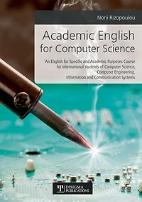 Academic English for Computer Science: An English for Specific and Academic Purposes Course for International students of Computer Science, Computer Engineering, Information and Communication Systems