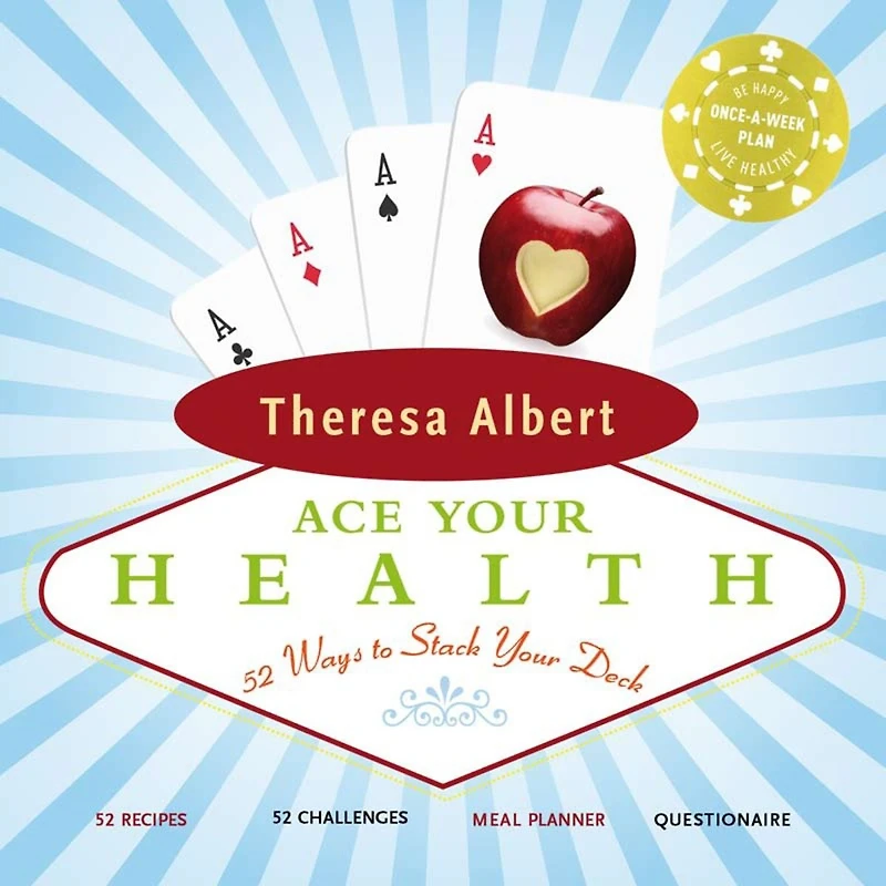 Ace Your Health: 52 Ways To Stack Your Deck