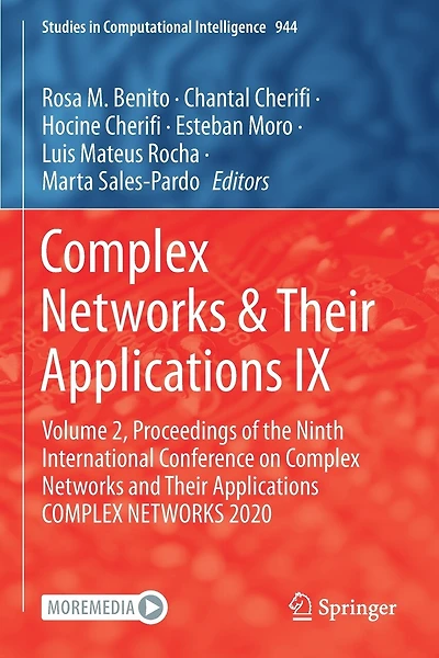 Complex Networks: Volume 2, Proceedings of the Ninth International Conference on Complex Networks and Their Applications COMPLEX NETWORKS 2020