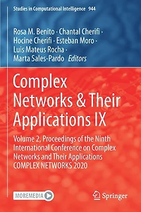 Complex Networks: Volume 2, Proceedings of the Ninth International Conference on Complex Networks and Their Applications COMPLEX NETWORKS 2020