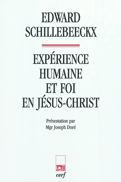 Expérience humaine et foi en Jésus-Christ