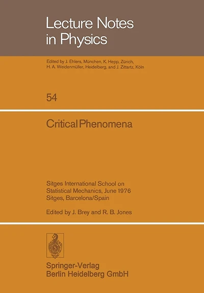 Critical Phenomena: Sitges International School On Statistical Mechanics, June 1976 Sitges, Barcelona/spain