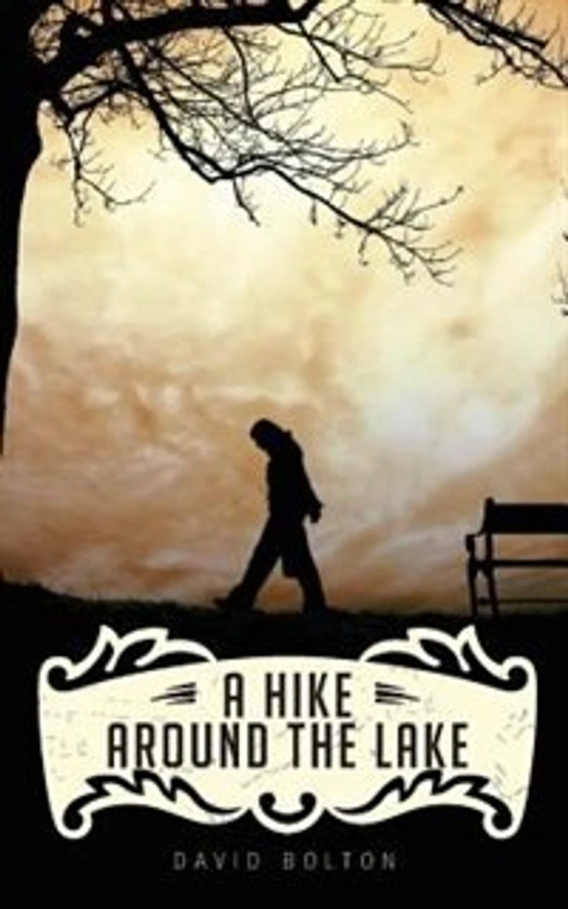 A Hike Around The Lake: My Story of John Wayne Gacy
