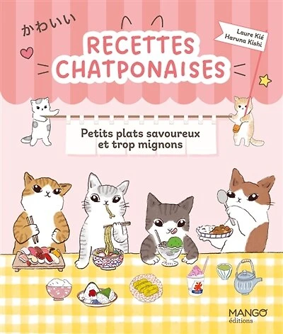 Recettes chatponaises: petits plats savoureux et trop mignons