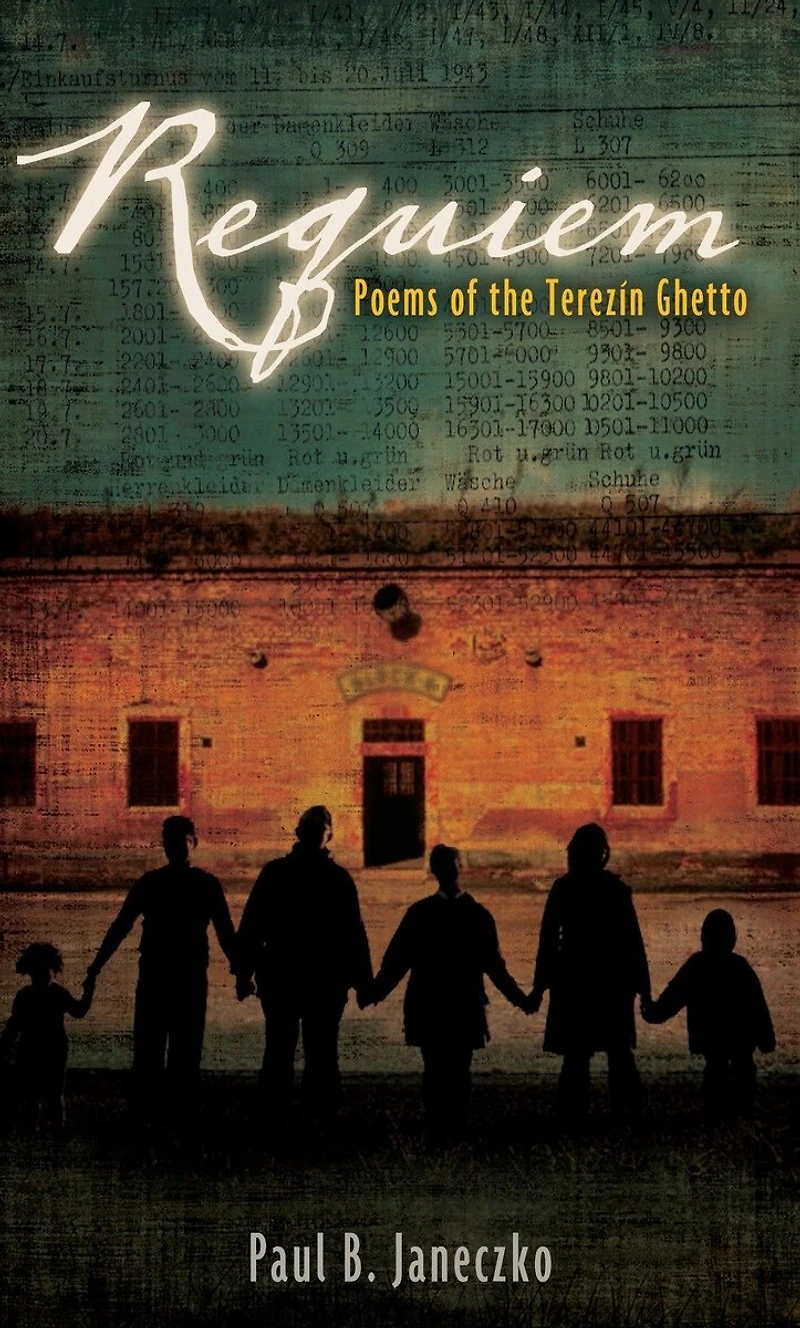Requiem: Poems Of The Terezin Ghetto
