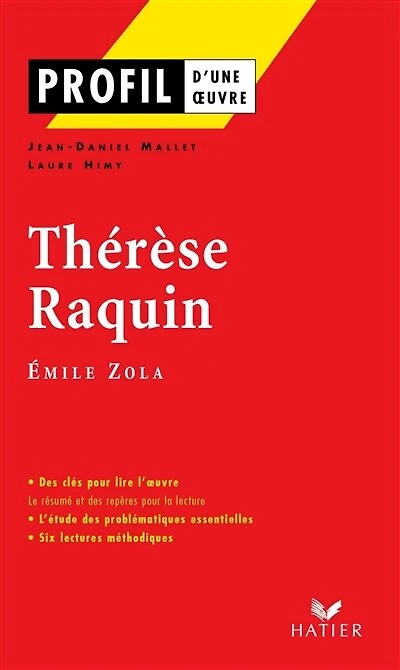 Thérèse Raquin, Emile Zola