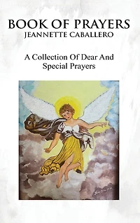 Book of Prayers: A Collection of Dear and Special Prayers