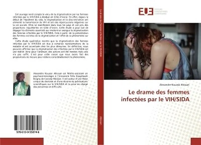 Le drame des femmes infectées par le VIH/SIDA