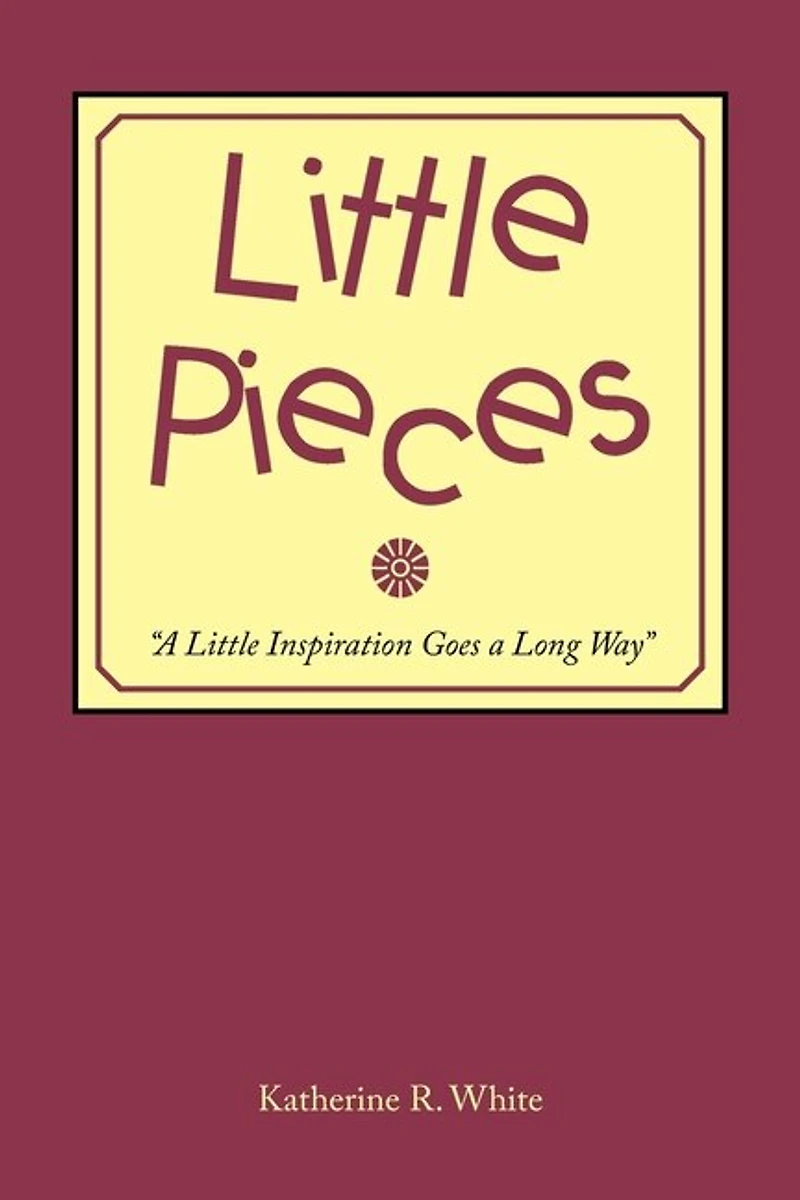 Little Pieces: "A Inspiration Goes a Long Way"