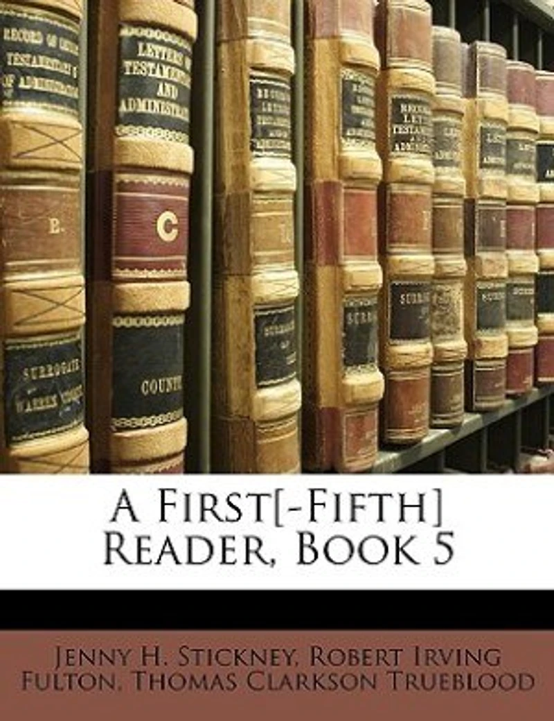 A First[-Fifth] Reader