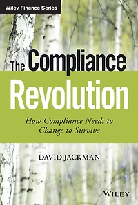 The Compliance Revolution: How Needs to Change Survive