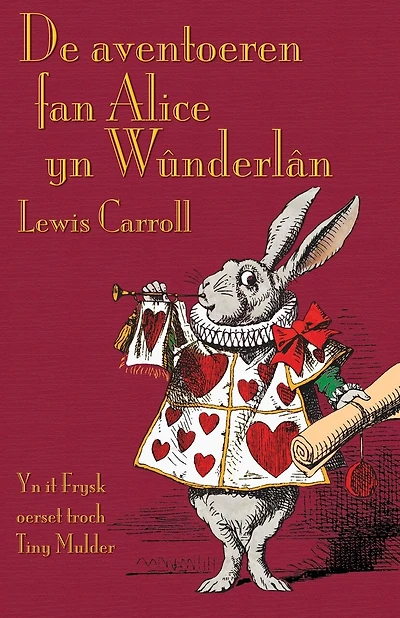 De aventoeren fan Alice yn Wûnderlân: Alice's Adventures in Wonderland in West Frisian