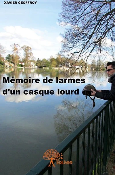 Mémoire de larmes d'un casque lourd