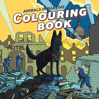 Animals in Wartime Colouring Book