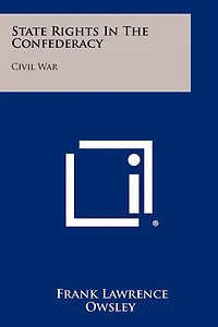 State Rights In The Confederacy: Civil War