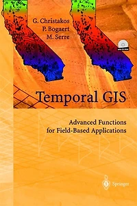 Temporal GIS: Advanced Functions for Field-Based Applications