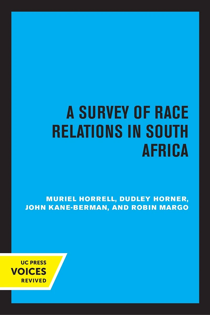 A Survey Of Race Relations South Africa 1972