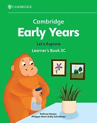 Cambridge Early Years Let's Explore Learner's Book 3C: Early Years International