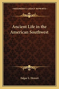 Ancient Life in the American Southwest
