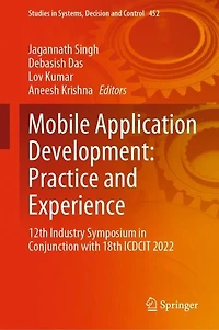 Mobile Application Development: Practice and Experience: 12th Industry Symposium conjunction with 18th ICDCIT 2022