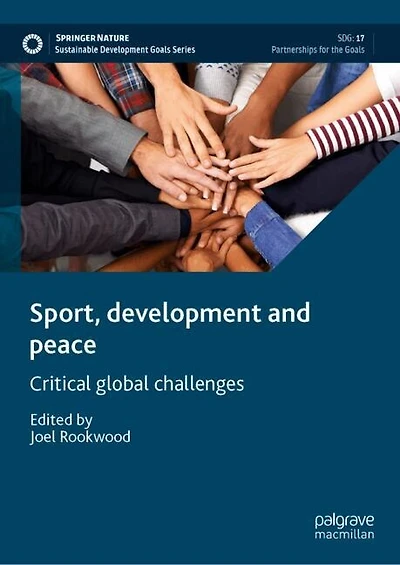 Sport, Development and Peace: Critical Global Challenges