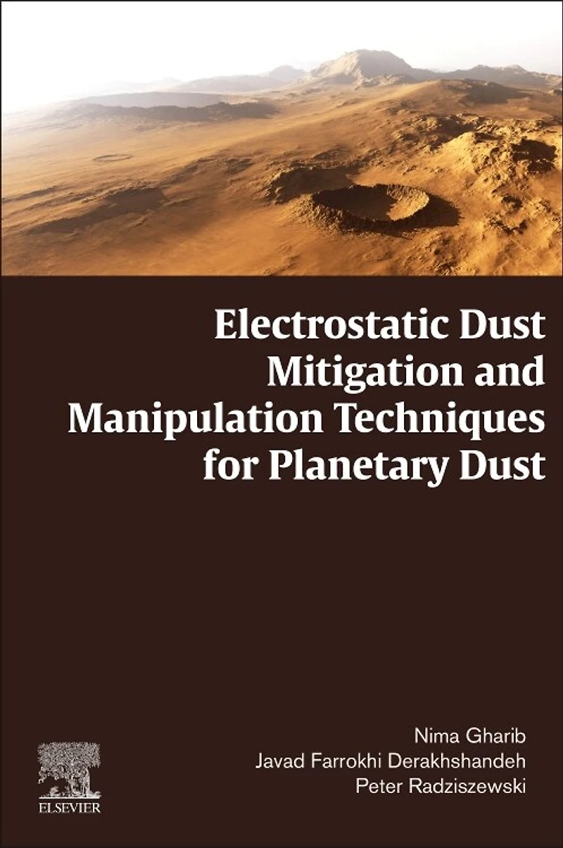Electrostatic Dust Mitigation and Manipulation Techniques for Planetary