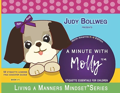 A Minute with Molly: Etiquette Essentials for Children