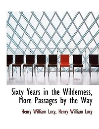 Sixty Years the Wilderness, More Passages by Way