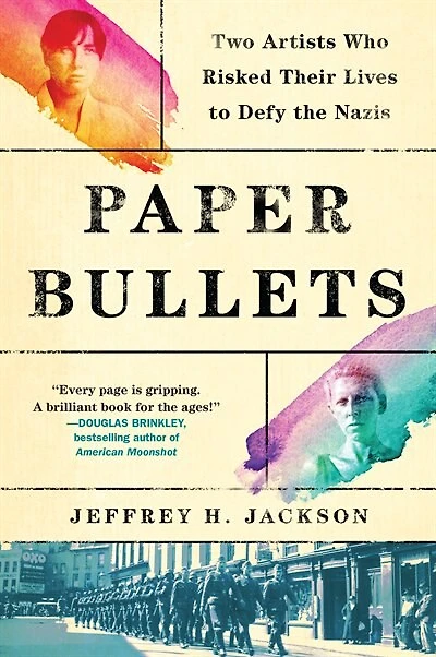 Paper Bullets: Two Women Who Risked Their Lives To Defy The Nazis