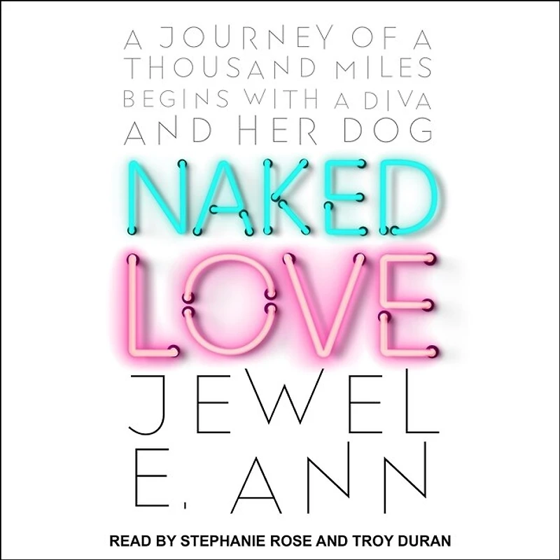 Naked Love Lib/E